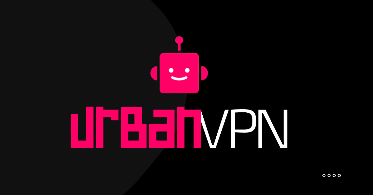 Urban VPN Proxy: Your Free Online Shield